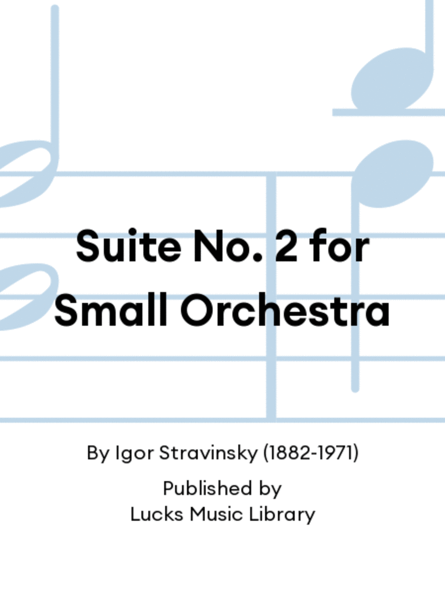 Suite No. 2 for Small Orchestra