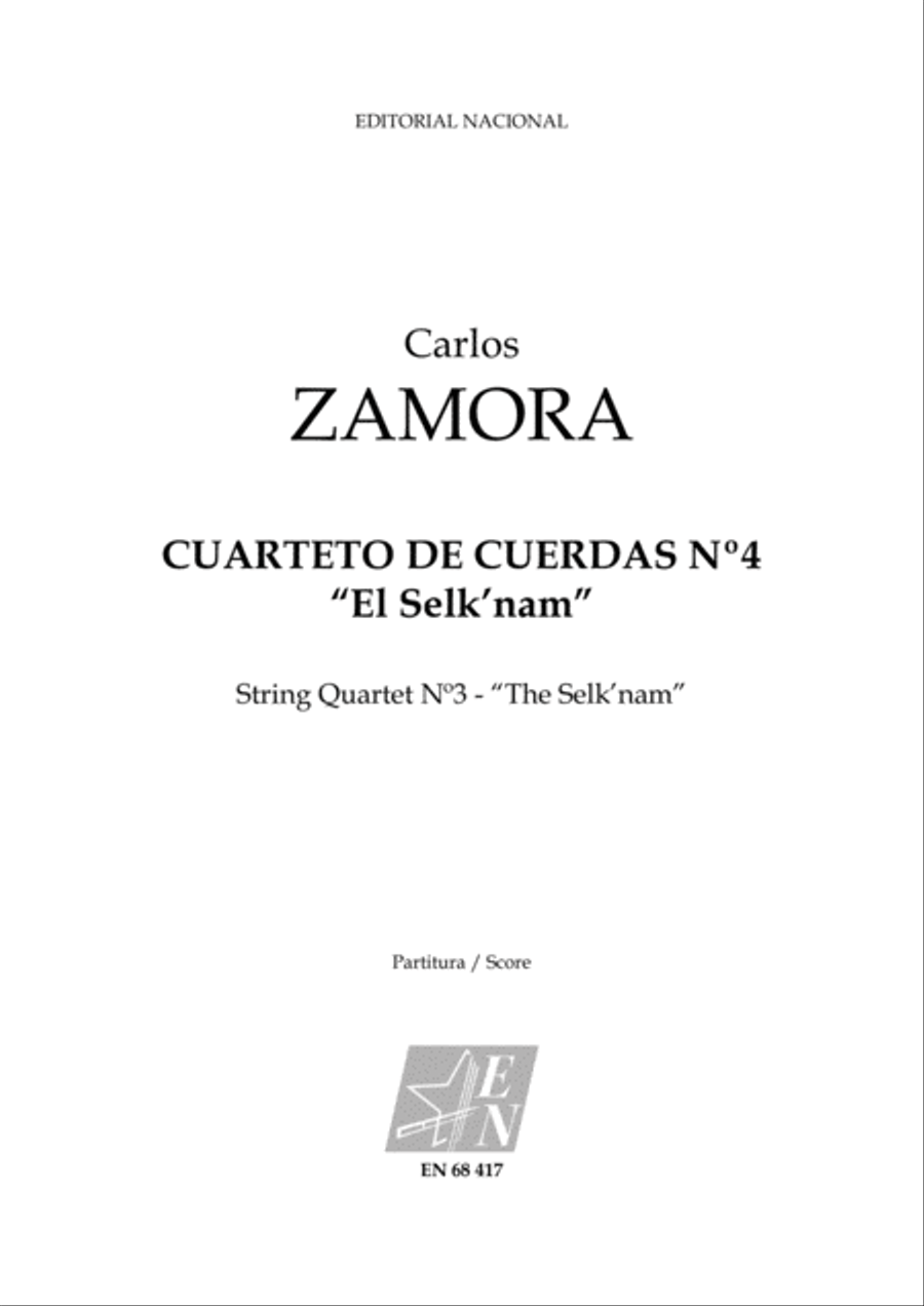 Cuarteto de Cuerdas Nº4 "El Selk'nam" (String Quartet Nº4 - "The Selk'nam")