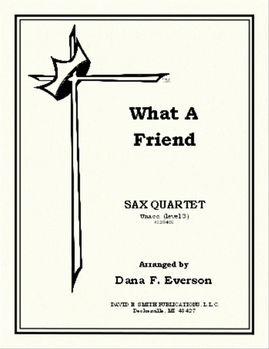 What A Friend What A Friend Saxophone Quartet scores gallery preview page 1