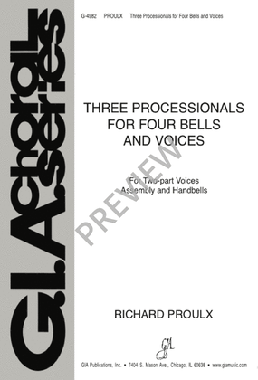 Three Processionals for Four Bells and Voices