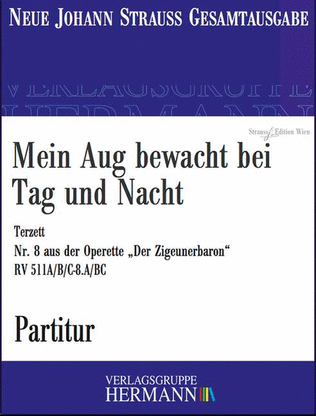 Der Zigeunerbaron - Mein Aug bewacht bei Tag und Nacht (Nr. 8) RV 511A/B/C-8.A/BC