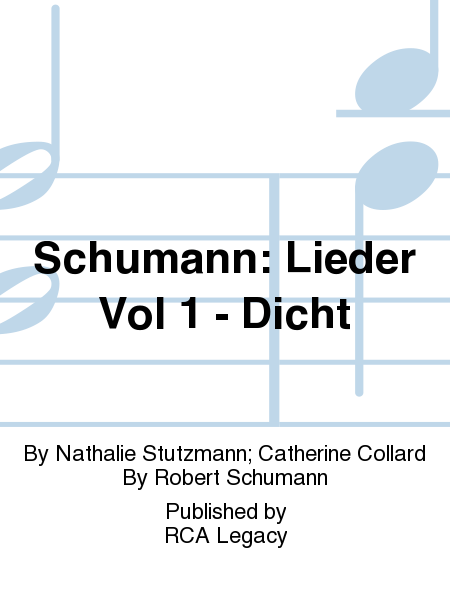 Schumann: Lieder Vol 1 - Dicht