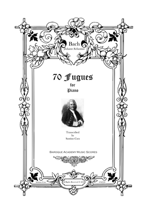 Bach - 70 Fugues for Piano - Complete scores