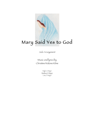 "Mary Said Yes to God" - Solo Arrangement, F Major (Medium Voice)
