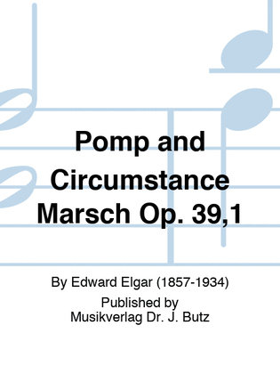 Pomp and Circumstance Marsch Op. 39,1