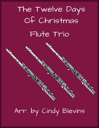 The Twelve Days of Christmas, Flute Trio