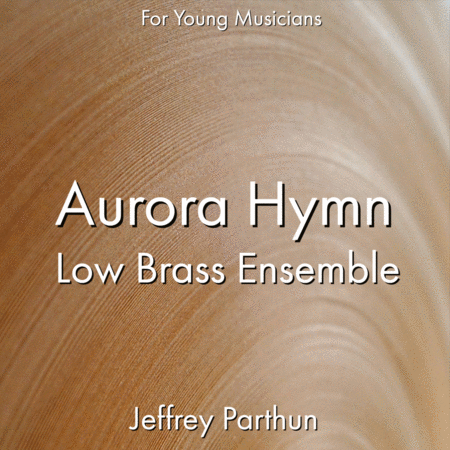 Aurora Hymn - Low Brass Ensemble image number null