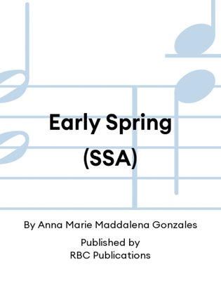 Early Spring (SSA)