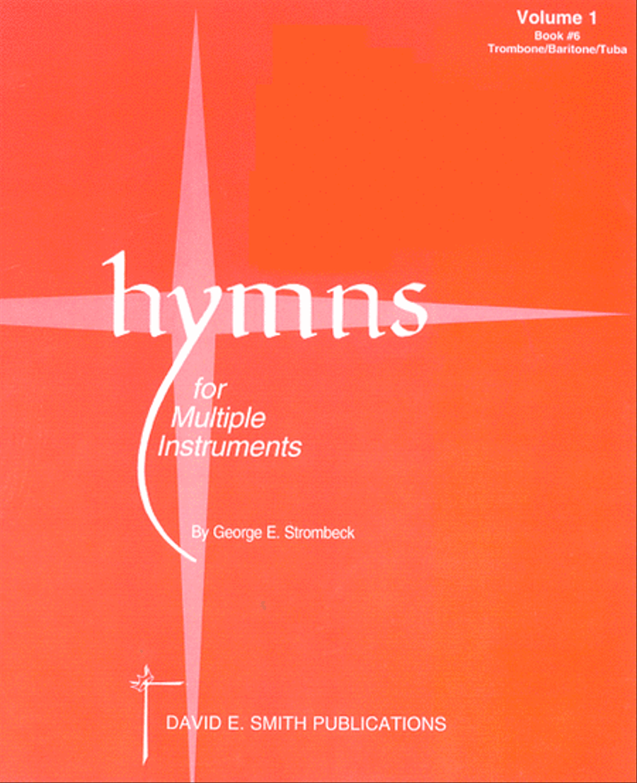 Hymns For Multiple Instruments - Volume I, Book 11 - BHBC/Cello/String Bass/Bassoon/Tuba