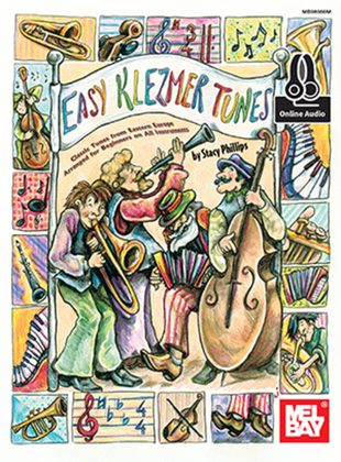 Easy Klezmer Tunes-Classic Tunes from Eastern Europe Arranged for Beginners on All Instruments