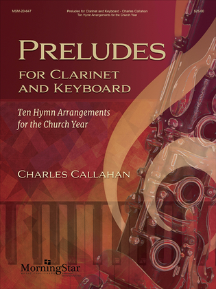 Book cover for Preludes for Clarinet and Keyboard: Ten Hymn Arrangements for the Church Year
