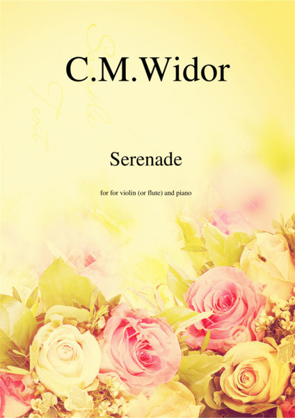 Serenade by Charles Marie Widor for violin (or flute) and piano