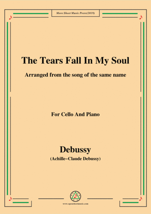 Debussy-The Tears fall in my Soul , for Cello and Piano