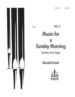 Book cover for Music for a Sunday Morning, Vol. 3: Fantasia, Aria, Fugue