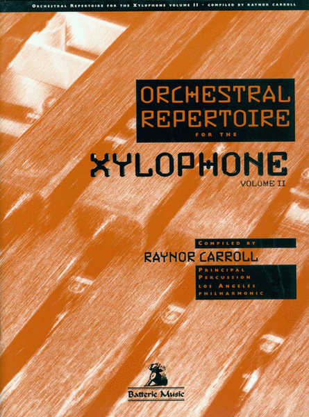 Orchestral Repertoire for The Xylophone Vol. 2
