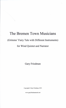 Book cover for The Bremen Town Musicians: Grimms Fairy Tale with Different Instruments: for Wind Quintet and Narrat