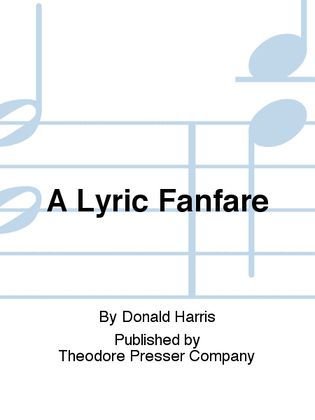 A Lyric Fanfare