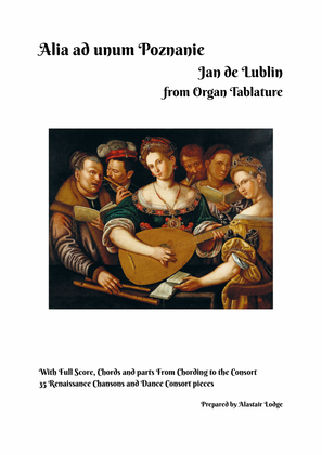 Alia ad unum Poznanie - Jan de Lublin - from Organ Tablature