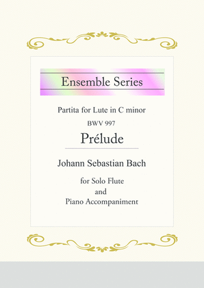 Prelude (Partita for Lute in C minor BWV 997) for Flute / Johann Sebastian Bach