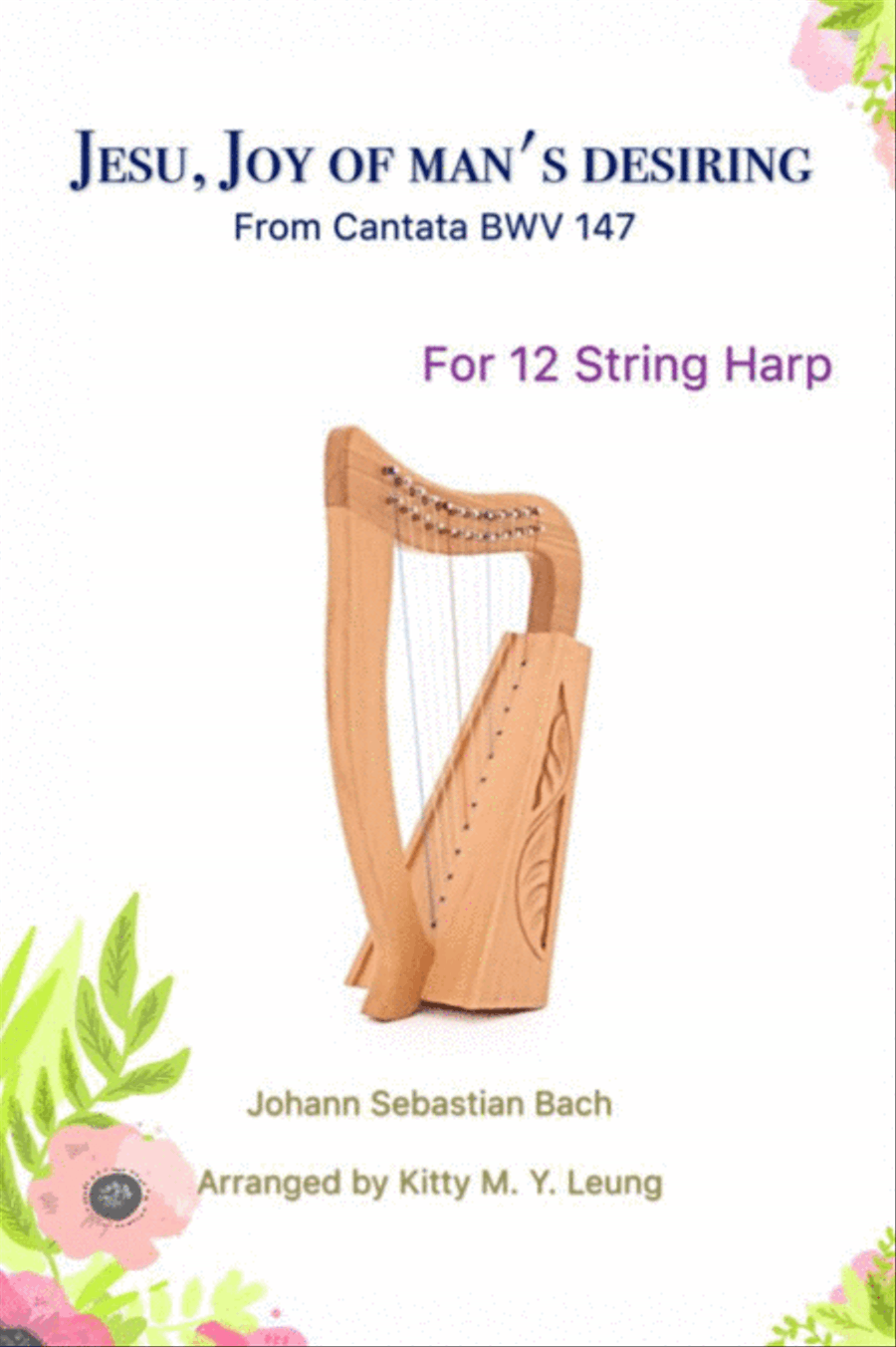 Jesu, Joy of Man's Desiring by J.S. Bach - 12 string harp Harp scores gallery preview page 1