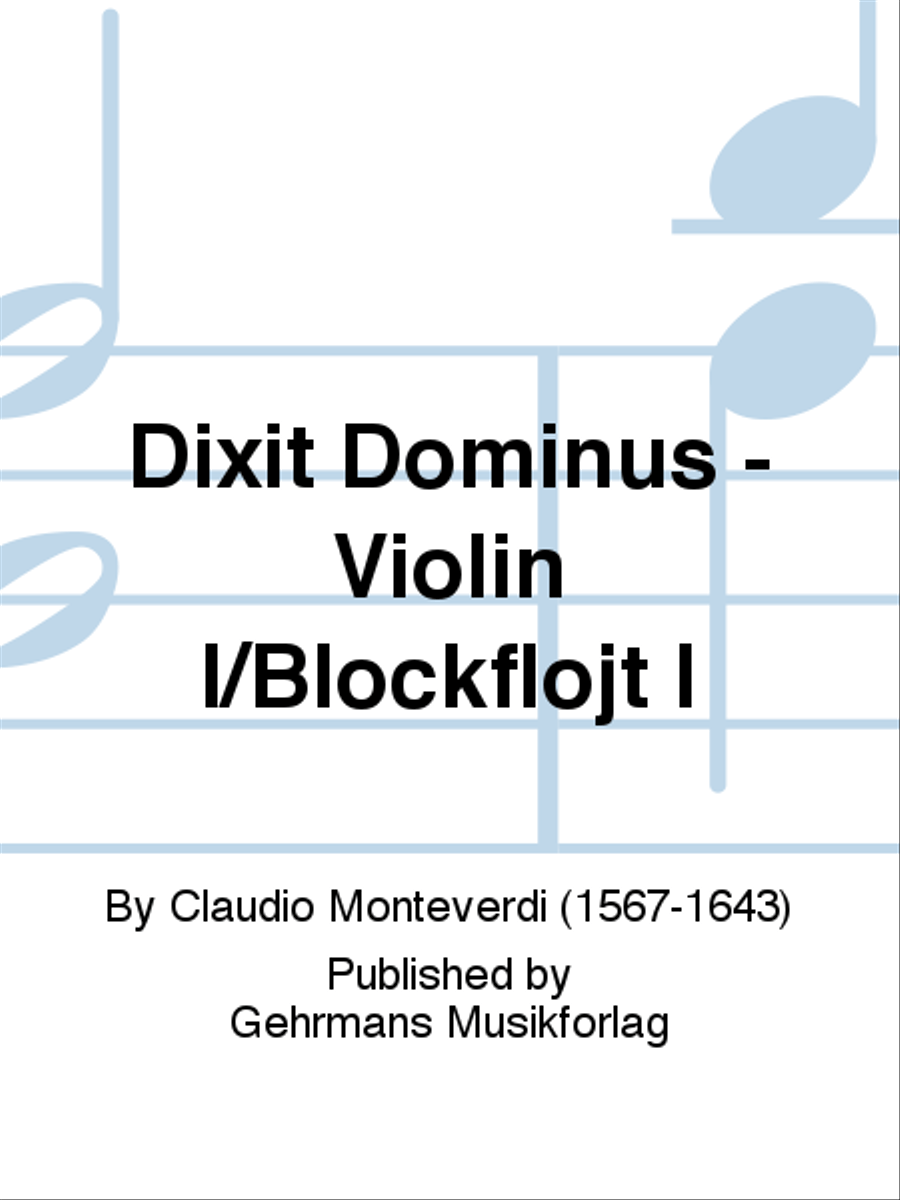 Dixit Dominus - Violin I/Blockflojt I