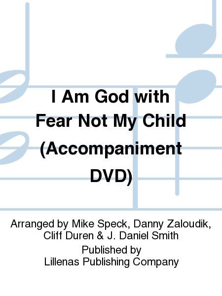 I Am God with Fear Not My Child (Accompaniment DVD) image number null