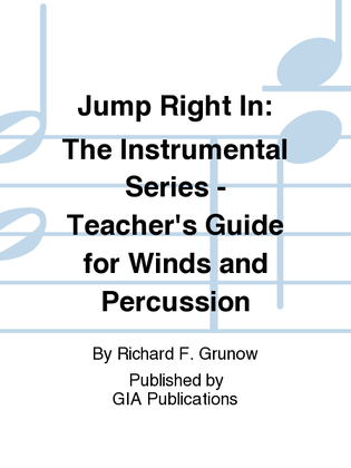 Jump Right In: Teacher's Guide for Books 1 & 2 - Winds and Percussion