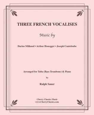Book cover for Three French Vocalises for Tuba or Bass Trombone and Piano