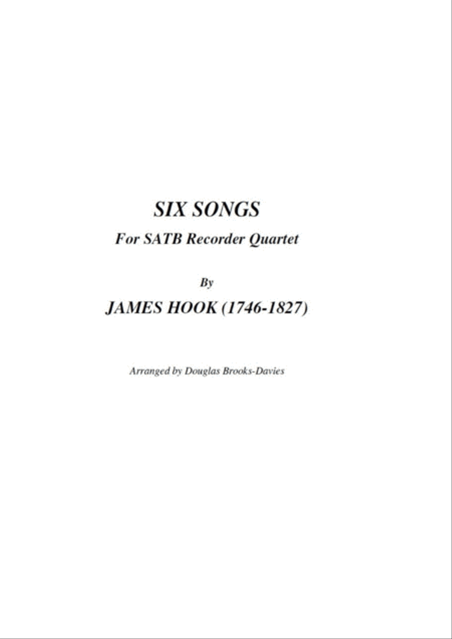 James Hook: Six Songs for SATB Recorder Quartet Recorder scores gallery preview page 1