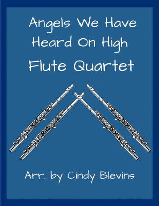 Book cover for Angels We Have Heard On High, for Flute Quartet