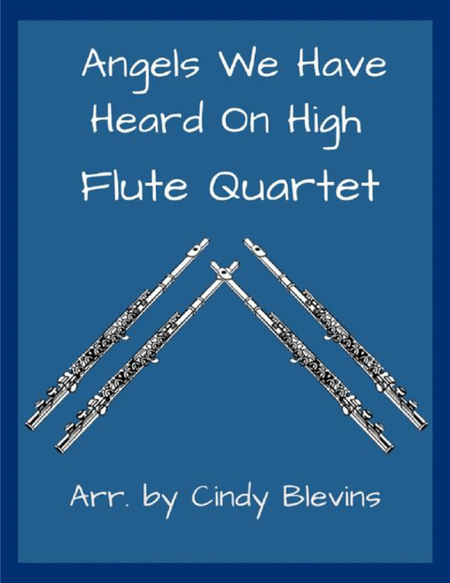 Angels We Have Heard On High, for Flute Quartet image number null