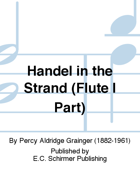 Handel in the Strand (Flute I Part)