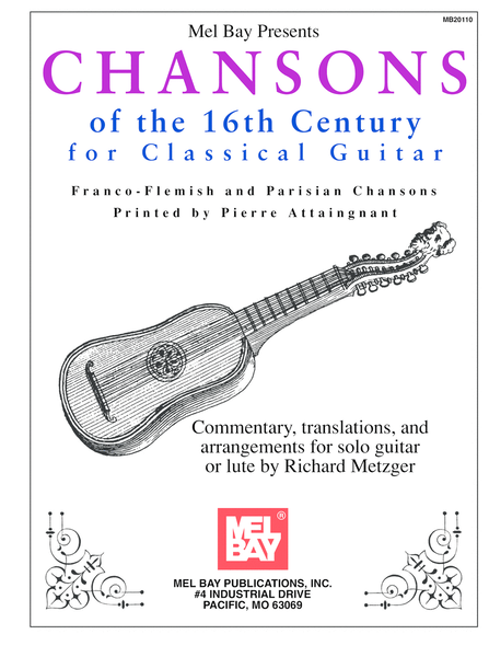 Chansons of the 16th Century for Classical Guitar