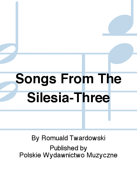 Songs From The Silesia-Three