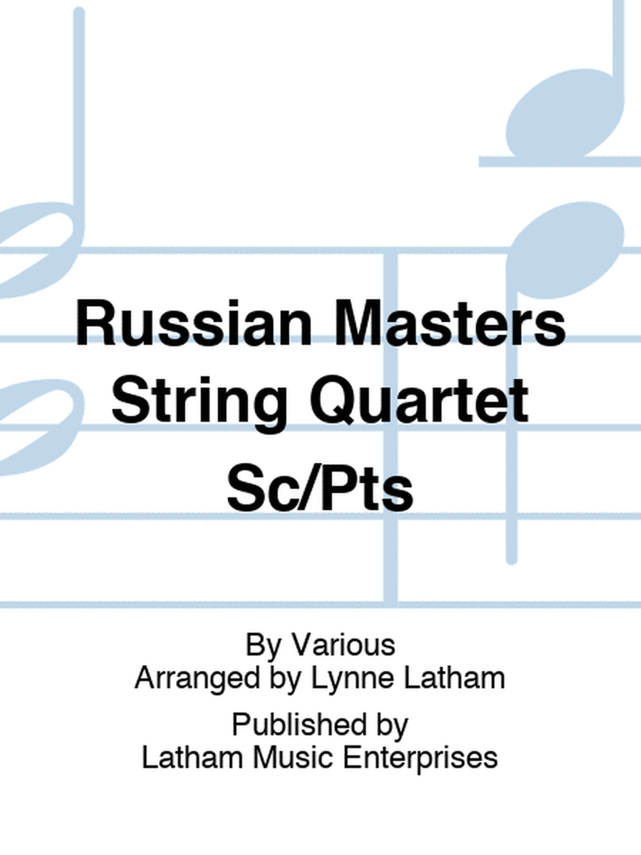 Russian Masters String Quartet Sc/Pts