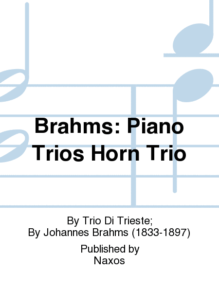 Brahms: Piano Trios Horn Trio