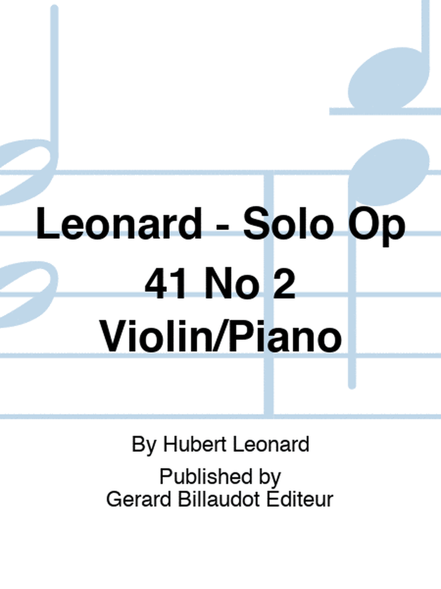Leonard - Solo Op 41 No 2 Violin/Piano