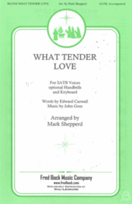 What Tender Love