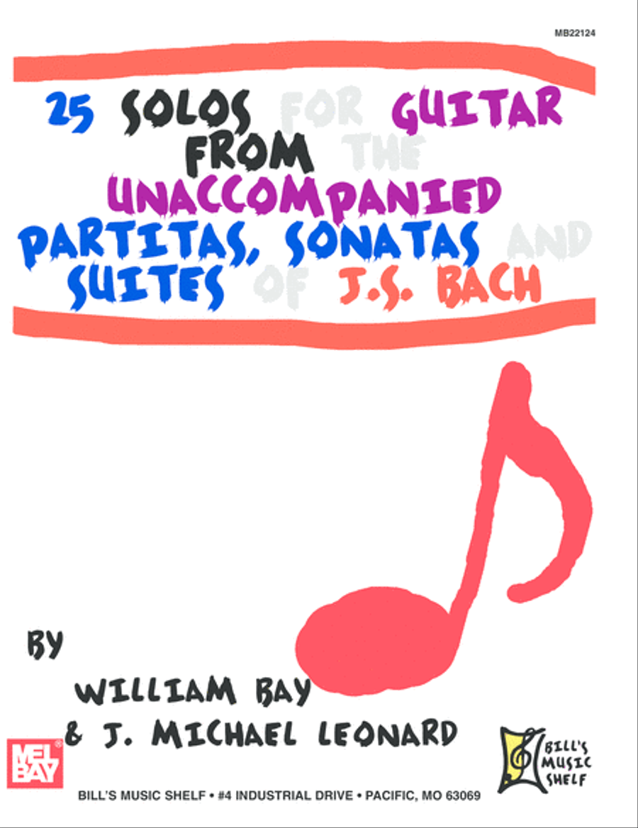 25 Solos for Guitar from the Unaccompanied Partitas, Sonatas and Suites of J.S. Bach Classical Guitar scores gallery preview page 1