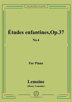 Book cover for Lemoine-Études enfantines(Etudes) ,Op.37, No.4