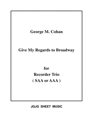 Give My Regards to Broadway for Recorder Trio