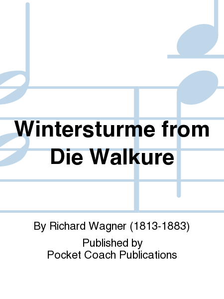 Wintersturme from Die Walkure