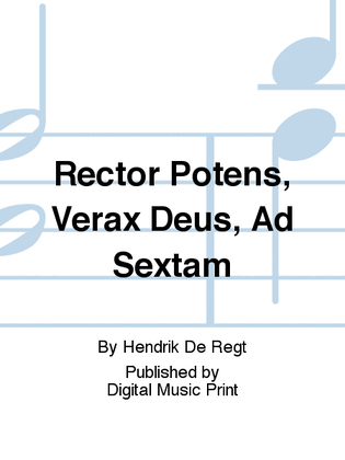 Rector Potens, Verax Deus, Ad Sextam