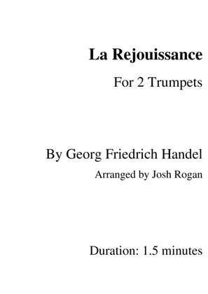 Handel La Rejouissance- For 2 Trumpets, arr. Josh Rogan