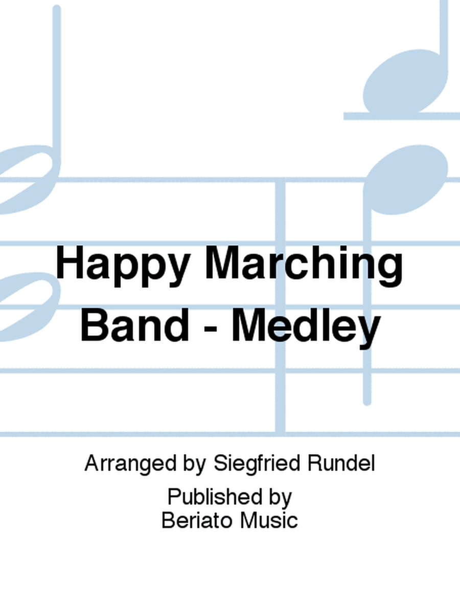 Happy Marching Band - Medley