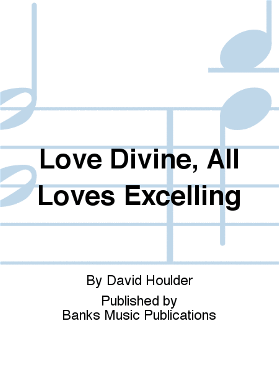 Love Divine, All Loves Excelling 4-Part scores gallery preview page 1