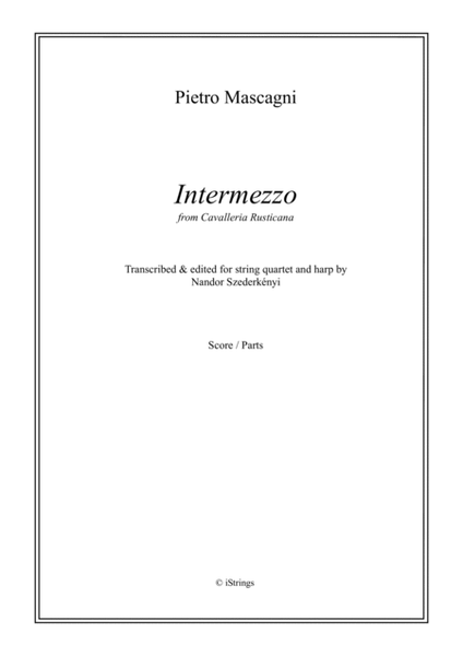 Intermezzo from Cavalleria Rusticana; transcription for string quartet with harp