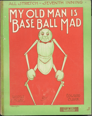 Book cover for My Old Man is Base Ball Mad
