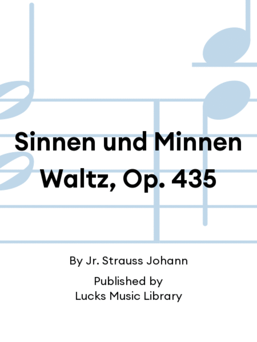 Sinnen und Minnen Waltz, Op. 435 Set of Parts scores gallery preview page 1