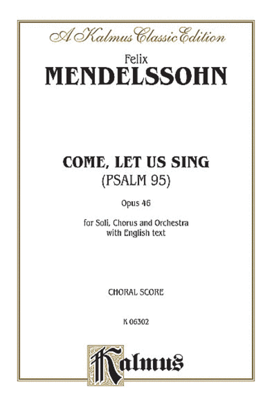 The 95th Psalm (O Come, Let Us Sing)
